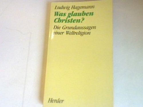 Was glauben christen - was,